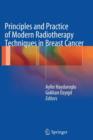 Principles and Practice of Modern Radiotherapy Techniques in Breast Cancer - Book