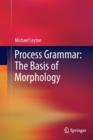 Process Grammar: The Basis of Morphology - Book