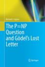 The P=NP Question and Goedel's Lost Letter - Book