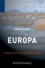 Unmasking Europa : The Search for Life on Jupiter's Ocean Moon - Book