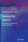 Burnout for Experts : Prevention in the Context of Living and Working - Book