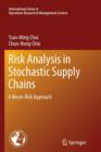 Risk Analysis in Stochastic Supply Chains : A Mean-Risk Approach - Book