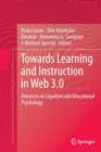 Towards Learning and Instruction in Web 3.0 : Advances in Cognitive and Educational Psychology - Book