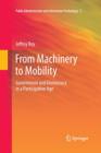 From Machinery to Mobility : Government and Democracy in a Participative Age - Book