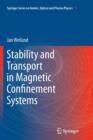 Stability and Transport in Magnetic Confinement Systems - Book