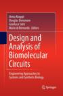 Design and Analysis of Biomolecular Circuits : Engineering Approaches to Systems and Synthetic Biology - Book