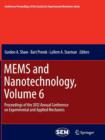 MEMS and Nanotechnology, Volume 6 : Proceedings of the 2012 Annual Conference on Experimental and Applied Mechanics - Book