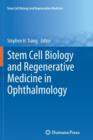 Stem Cell Biology and Regenerative Medicine in Ophthalmology - Book
