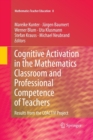 Cognitive Activation in the Mathematics Classroom and Professional Competence of  Teachers : Results from the COACTIV Project - Book