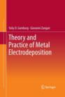 Theory and Practice of Metal Electrodeposition - Book