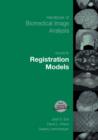 Handbook of Biomedical Image Analysis : Volume 3: Registration Models - Book