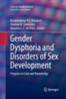 Gender Dysphoria and Disorders of Sex Development : Progress in Care and Knowledge - Book