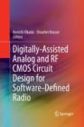 Digitally-Assisted Analog and RF CMOS Circuit Design for Software-Defined Radio - Book