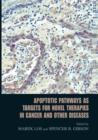 Apoptotic Pathways as Targets for Novel Therapies in Cancer and Other Diseases - Book
