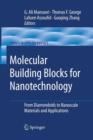 Molecular Building Blocks for Nanotechnology : From Diamondoids to Nanoscale Materials and Applications - Book