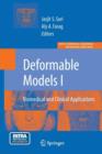 Deformable Models : Biomedical and Clinical Applications - Book