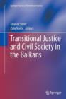 Transitional Justice and Civil Society in the Balkans - Book