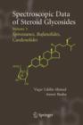 Spectroscopic Data of Steroid Glycosides: Spirostanes, Bufanolides, Cardenolides : Volume 3 - Book