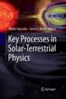 Key Processes in Solar-Terrestrial Physics - Book