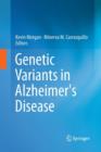 Genetic Variants in Alzheimer's Disease - Book