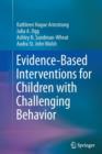 Evidence-Based Interventions for Children with Challenging Behavior - Book