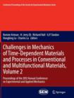 Challenges in Mechanics of Time-Dependent Materials and Processes in Conventional and Multifunctional Materials, Volume 2 : Proceedings of the 2012 Annual Conference on Experimental and Applied Mechan - Book
