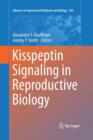 Kisspeptin Signaling in Reproductive Biology - Book