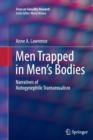 Men Trapped in Men's Bodies : Narratives of Autogynephilic Transsexualism - Book