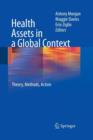 Health Assets in a Global Context : Theory, Methods, Action - Book