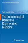 The Immunological Barriers to Regenerative Medicine - Book