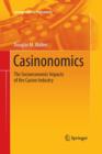 Casinonomics : The Socioeconomic Impacts of the Casino Industry - Book