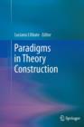 Paradigms in Theory Construction - Book