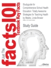 Studyguide for Comprehensive School Health Education : Totally Awesome Strategies for Teaching Health by Meeks, Linda Brower, ISBN 9780078028519 - Book