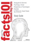 Studyguide for Abnormal Psychology : Clinical Perspectives on Psychological Disorders by Whitbourne, Susan Krauss, ISBN 9780078035272 - Book