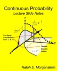 Continuous Probability : Lecture Slide Notes - Book
