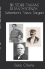 Tre Storie Italiane Di Fantascienza : Settembrini, Nievo, Salgari - Book