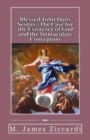Blessed John Duns Scotus : The Case for the Existence of God and the Immaculate Conception - Book