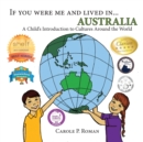 If you were me and lived in... Australia : A Child's Introduction to Cultures around the World - Book