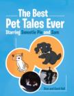 The Best Pet Tales Ever : Starring Sweetie Pie and Sam - Book