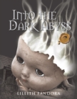 Into the Dark Abyss - eBook