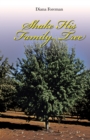 Shake His Family Tree - eBook