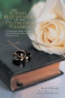 The Formal Requirements of the Celebration of Marriage: : A Comparative Study of Canon Law, Nigeria Statutory Law and Nigeria Customary Law - eBook