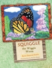 Squiggle the Wiggle Worm - eBook