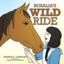 Rosalia's Wild Ride - Book