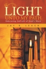 A Light Unto My Path : Embracing Thetruth of God's Word - eBook