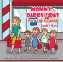 Mommy & Daddy'S Day with the Children - eBook