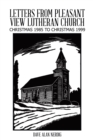 Letters from Pleasant View Lutheran Church : Christmas 1985 to Christmas 1999 - eBook