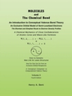 MOLECULES AND The Chemical Bond : An Introduction to Conceptual Valence Bond Theory - Book