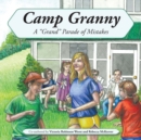 Camp Granny : A "Grand" Parade of Mistakes - eBook