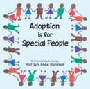 Adoption Is for Special People - Book